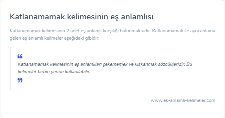 Katlanamamak kelimesinin eş anlamı