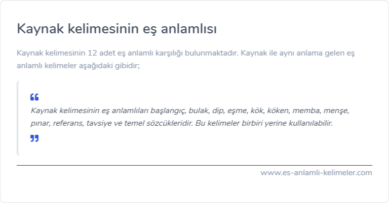 Kaynak kelimesinin es anlamlisi nedir