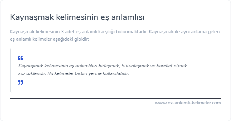 Kaynaşmak kelimesinin eş anlamı nedir?