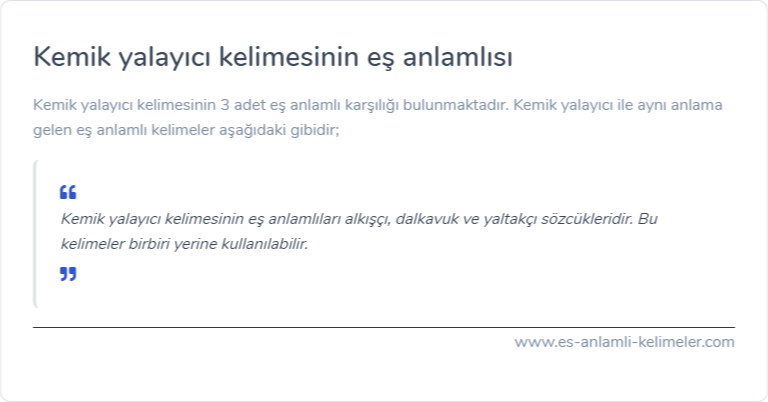 Kemik yalayıcı kelimesinin es anlamlisi ne