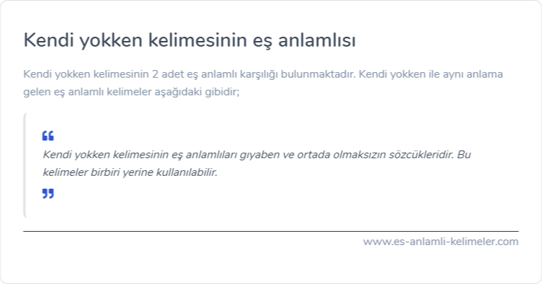 Kendi yokken es anlami