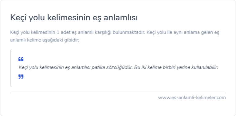 Keçi yolu es anlamlisi nedir?