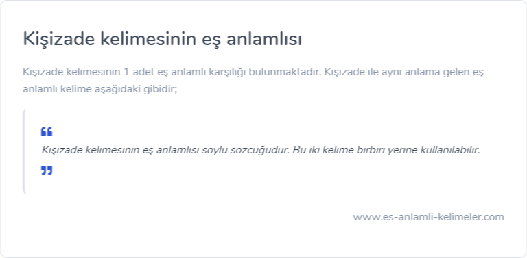 Kişizade es anlami ne?