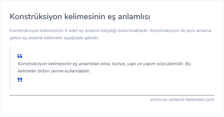 Konstrüksiyon eş anlamı nedir?