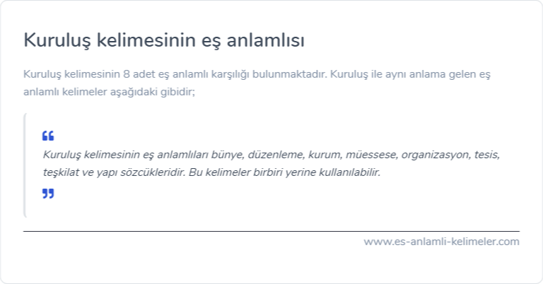 Kuruluş kelimesinin eş anlamlısı nedir?