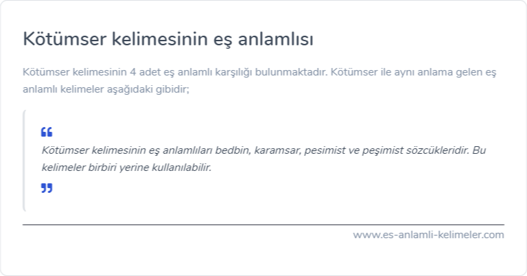 Kötümser es anlami nedir?