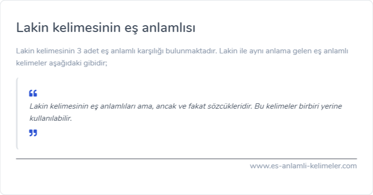 Lakin eş anlamlısı nedir?