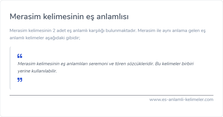 Merasim kelimesinin eş anlamlısı ne?