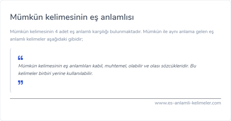 Mümkün kelimesinin eş anlamlısı nedir?