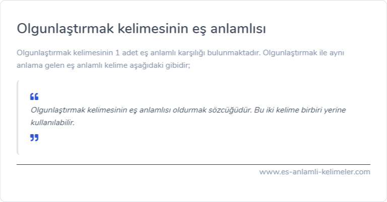 Olgunlaştırmak es anlamlisi