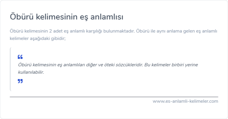 Öbürü eş anlamı nedir?