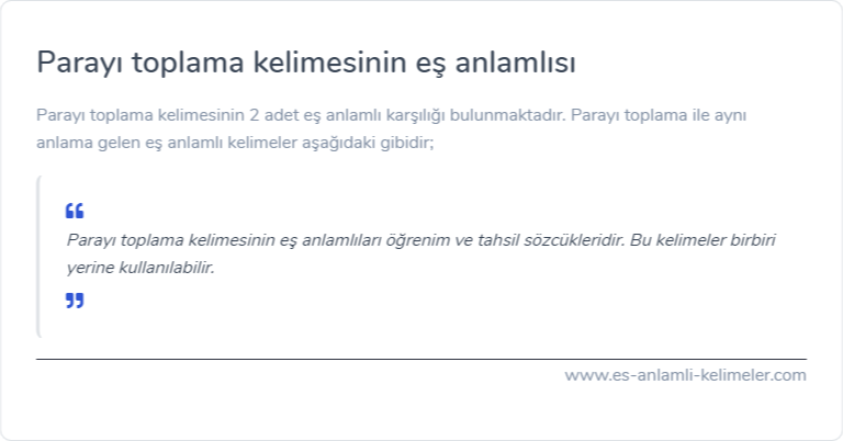 Parayı toplama kelimesinin eş anlamlısı nedir?