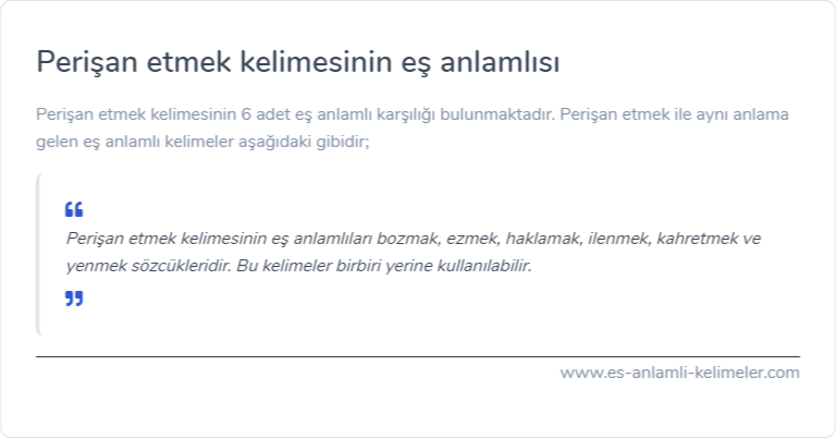 Perişan etmek es anlamlisi ne?