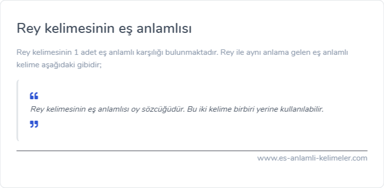 Rey kelimesinin eş anlamı nedir?