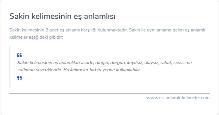 Sakin kelimesinin es anlamlisi