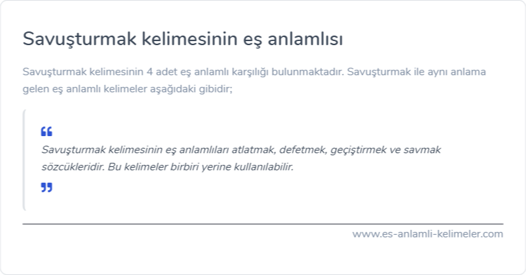 Savuşturmak kelimesinin eş anlamı ne?