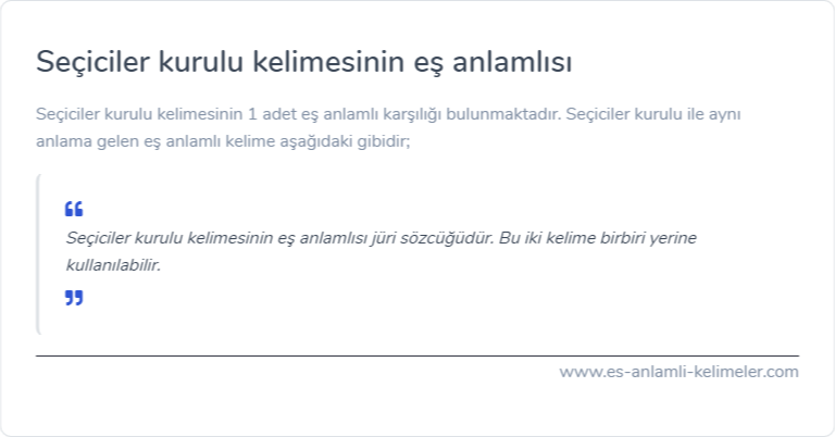 Seçiciler kurulu es anlamlisi ne?