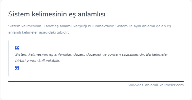 Sistem kelimesinin eş anlamlısı nedir?