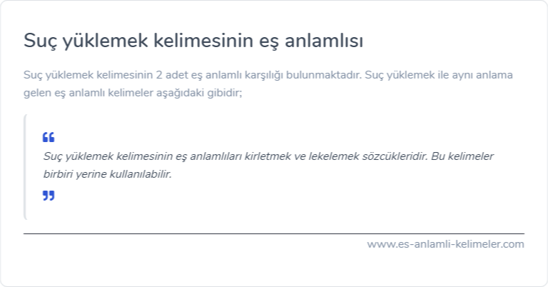 Suç yüklemek eş anlamlısı ne?