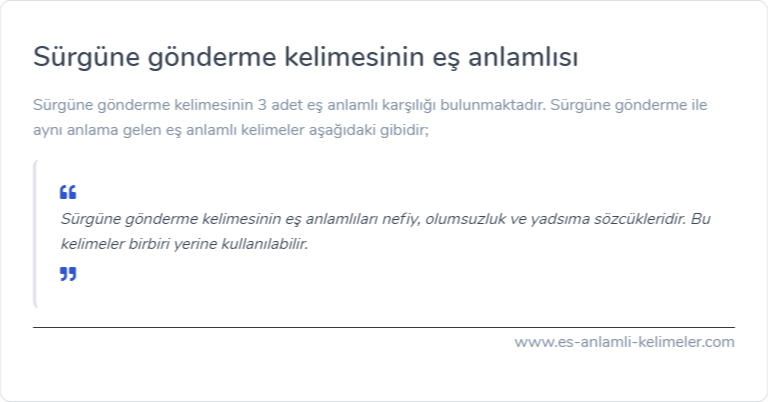 Sürgüne gönderme kelimesinin eş anlamlısı nedir?