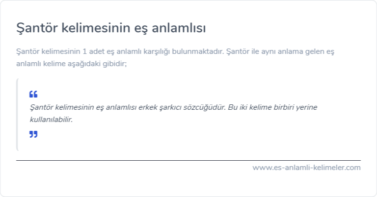 Şantör es anlamlisi