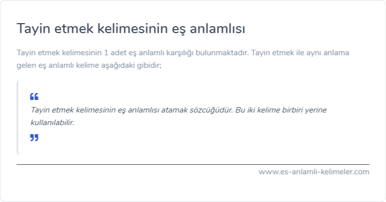 Tayin etmek kelimesinin eş anlamlısı