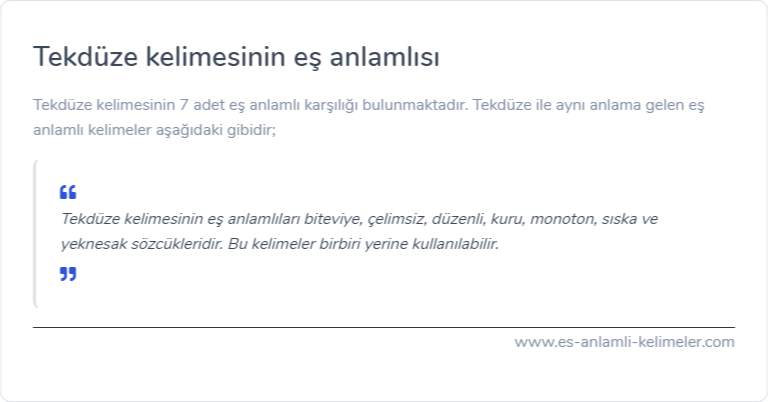 Tekdüze kelimesinin eş anlamlısı