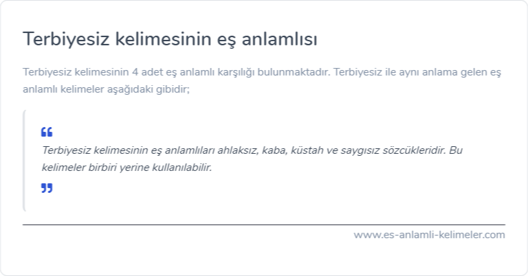 Terbiyesiz eş anlamı