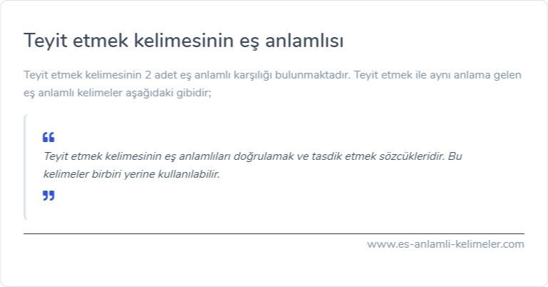 Teyit etmek kelimesinin es anlamlisi nedir