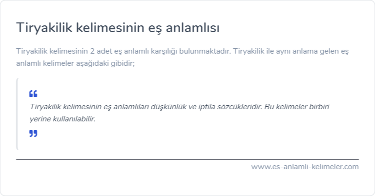 Tiryakilik kelimesinin es anlamlisi