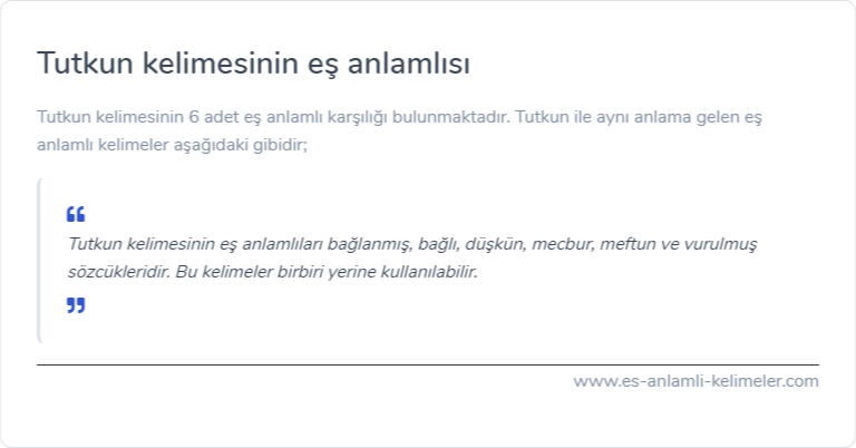 Tutkun kelimesinin eş anlamlısı nedir?