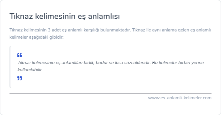 Tıknaz es anlamlisi ne?