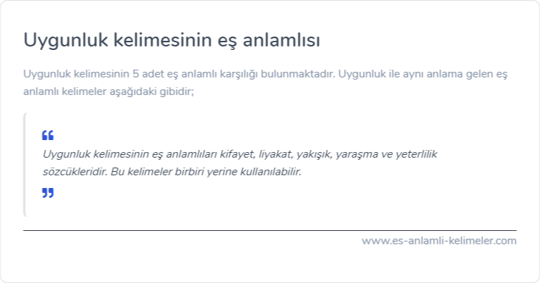 Uygunluk kelimesinin eş anlamlısı nedir?