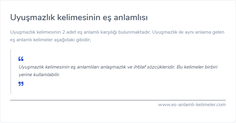 Uyuşmazlık kelimesinin eş anlamlısı nedir?