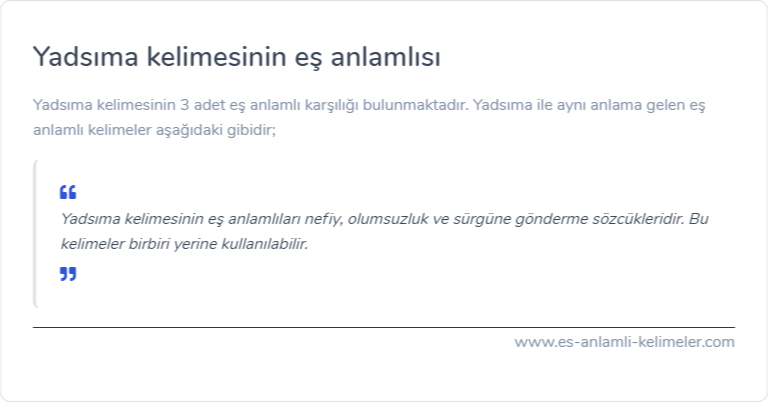 Yadsıma es anlamlisi ne?