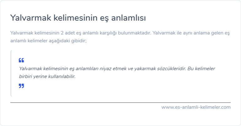 Yalvarmak kelimesinin eş anlamlısı nedir?