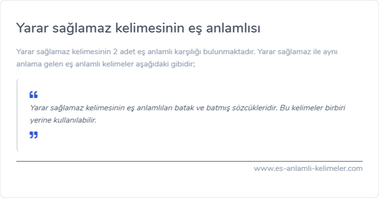 Yarar sağlamaz es anlamlisi nedir?