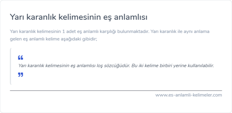 Yarı karanlık kelimesinin es anlami