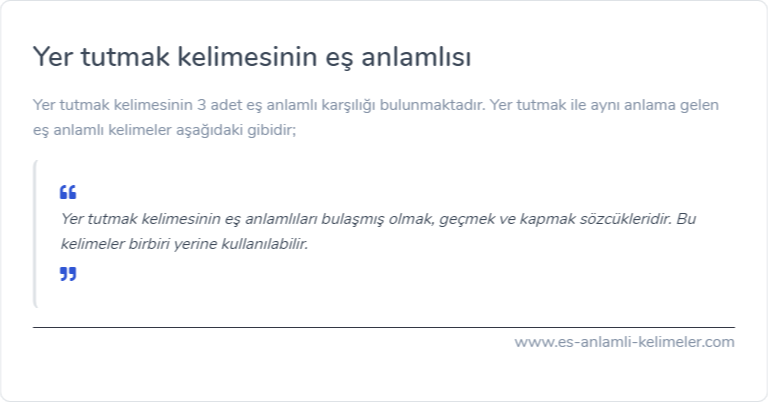 Yer tutmak eş anlamı nedir?