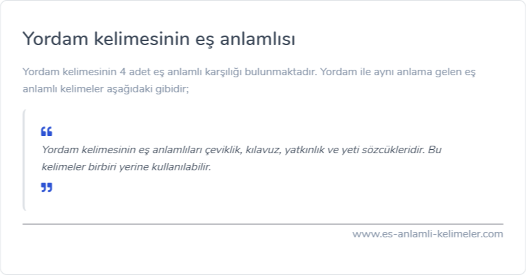 Yordam kelimesinin eş anlamlısı nedir?