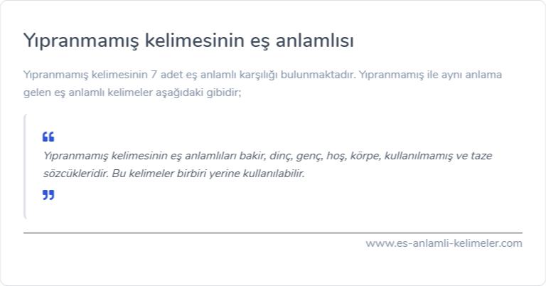 Yıpranmamış kelimesinin es anlami